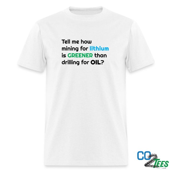 Lithium is Greener Unisex Classic T-Shirt For Sale