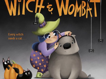 Witch and Wombat Book By Ashley Belote Fashion