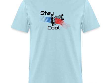 Stay Cool Unisex Classic T-Shirt Hot on Sale