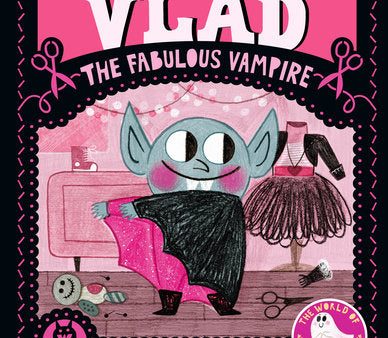 Vlad, the Fabulous Vampire Book by Flavia Z. Drago Fashion