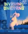 Invasion Of The Unicorns Book by David Biedrzycki Online now