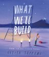 What We ll Build Book by Oliver Jeffers For Discount